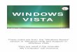 WINDOWS VISTA - Neal's Resourcesnealsresources.weebly.com/uploads/9/5/7/0/9570167/winvista.pdfcomputers with thousands of linked microprocessors that perform extremely complex calculations