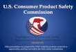 U.S. Consumer Product Safety Commission · Highlights of Apparel and Textile Requirements in the United States . September 2015 . ... • Plain surface fabrics ≥88.2 g/m. 2 (2.6