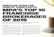 GREATER THAN THE SUM OF THEIR PARTS: MPA’S TOP 10 ...au.res.keymedia.com/files/file/2015 Top 10 Franchise Brokerages.pdf · Choice Home Loans Leed erville has gone in the opposite