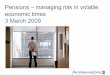 Pensions – managing risk in volatile economic times 3 ... · – HR – Pensions • December 2008. PricewaterhouseCoopers LLP Slide 18 Context for employers ... -200-100-100 200