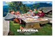 TOURIST FARMS SLOVENIA - Slovenia.info | I feel Slovenia...you can spend especially satisfying holidays there. P. 16 Time for friends When you visit a farm, you will be welcomed with