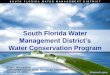 Water Conservation Program - Palm Beach County, Floridadiscover.pbcgov.org/wrtf/PDF/Presentations/wrtf... · 2015 SFWMD estimated water use: 3,427 MGD ... jharmon@sfwmd.gov 561-682-6777