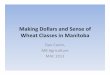 Making Dollars and Sense of Classes in Manitoba Making Dollars and Sense of Wheat Classes in Manitoba