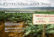 Pesticides and You€¦ · both defining the hazards and the solutions. That’s why AAP’s focus on alternatives to pesticides in its recent policy statement, Pesticide Exposure