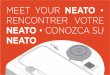 NEATO CONOZCA SU€¦ · RESUME Menu. Sleep Hold the button down for 5 seconds to put your Neato to "sleep". GETTING STARTED • English PAGE 3. MAINTAINING YOUR NEATO ... GETTING