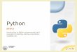 Python - elite.polito.it · 06/03/19 Python basics 72 •A way to logically organize the code •They are files consisting of Python code –they can define (and implement) functions,