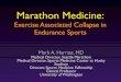 Marathon Medicine - Sept 2012 copy5d780c98a7d97708865b-7575b66d6af6e3d4b728b20ce2c6dc96.r98… · Marathon Medicine: Exercise Associated Collapse in Endurance Sports! Mark A. Harrast,