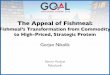 The Appeal of Fishmeal - Global Aquaculture Alliance · 4 Rabobank: global leading food & agribusiness financial services group • Formed in 1898 based on the Raiffeisen cooperative