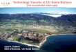 Technology Transfer at UC-Santa Barbara · • 1998: Agility (widely-tunable lasers), acquired by JDS Uniphase • 1998: Expertcity/Citrix Online • 2000: *Calient Networks (photonic