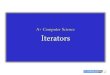 © A+ Computer Science - mjohnadamsdsisd.weebly.com/.../38172527/01c_iterator... · Collection, List, and Set all have methods that return iterators. Iterators allow you to go from