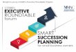 Brought to you by COSBE’s Executive Roundtable Program€¦ · MRA – THE MANAGEMENT ASSOCIATION Smart Succession Planning MMAC/COSBE EXECUTIVE ROUNDTABLE FORUM Presented by: