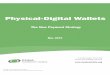 Digital Wallets Second Draft - CUNA Councils · digital wallet was defined by disparate cardless and paperless transactions via third party payment conduits such as PayPal and eBay