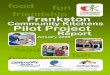 Final Report Public - Community Kitchens · Frankston Community Kitchens Pilot Project Final Project Report, January 2008 2 Executive Summary This is a report of the Frankston Community