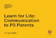 Learn for Life: Communication to P3 Parents · whole numbers • Individual ... (Cognitive domain) such as E2K Maths, E2K Science, Maths Olympiad programme, Budding Writers (EL),