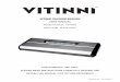 VITINNI VACUUM SEALER The vacuum sealer may get hot during use â€“ take care not to touch hot surfaces,