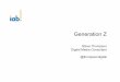 Generation Z - 1616i0.1616.ro/.../66/steve-thompson-generation-z.pdfآ  Generation Z - Think about AGE