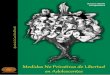 Medidas No Privativas de Libertad en Adolescentes · Abella, R. (compiladora) 2015. «Medidas No Privativas de Libertad en Adolescentes». Serie: Aportes de la Casa Bertolt Brecht