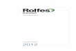 Rolfes Holdings Limited | Integrated Report 2012 The Rolfes Group manufactures and distributes a wide range of market-leading, high-quality chemical products to diverse industries