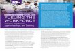 FUELING THE WORKFORCE - Montgomery College · the growing trend for individuals who are trained and career-ready in fields such as . health care/nursing, biotechnology, cybersecurity