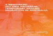 A REWORKED 457 VISA PROGRAM: TEMPORARY SKILLED …migrationcouncil.org.au/.../12/...457_Visa_Program.pdf · 31 December 2016 by nominated occupation, p. 5 3 Information obtained by