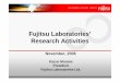Fujitsu Laboratories’ Research Activities · Fujitsu Laboratories’ ... Part of Fujitsu Limited’s Research was Consigned by the National Institute of Informat ion and Communication