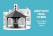 ASPLEY GUISE PARISH COUNCIL€¦ · Welcome to the latest edition of Aspley Guise Parish Council news. Firstly, let me apologise for the delay in issuing our latest copy of the AGPC
