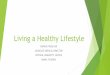 Living a Healthy Lifestyle - Lupus Foundation of America - PDF/Georgia... · Take charge of your daily life with lupus: Learning and understanding about lupus, including flare triggers,