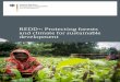 REDD+: Protecting forests and climate for sustainable ... · Forest conservation and sustainable forest use need to be complementary and have to benefit the local commu-nities. Based