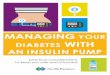 Managing Your Diabetes with an Insulin Pump | HealthPartners...infusion set and make sure your skin is clean. Some people find it convenient to insert a new infusion set right after