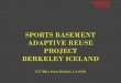 SPORTS BASEMENT ADAPTIVE REUSE PROJECT BERKELEY … · 5/3/2012  · adaptive reuse project berkeley iceland 2727 milva street berkeley, ca 94703 attacment lpc 0032 pae 29. project