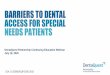 BARRIERS TO DENTAL ACCESS FOR SPECIAL NEEDS PATIENTS · 1.8 3.6 5.4 7.2 9 10.8 12.6 14.4 3.6 3.3 3 2.7 2.4 2.1 Cost Prediction Line: Mild ID Group in relation to Mod-Pro ID Group