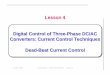 Lesson 4 Digital Control of Three-Phase DC/AC Converters ...antenor/pdffiles/lez4.pdfOctober 1999 Simone Buso - Universitá di Padova Lesson 4 6 Dead-Beat Current Control • The control