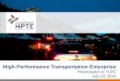 High-Performance Transportation Enterprise TLRCCDOT... · Presentation to TLRC July 23, 2014 • High Performance Transportation Enterprise pursues innovative means of more efficiently