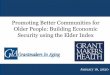 Promoting Better Communities for Older People: Building ... · Adjusts for housing status (renters, homeowners with a mortgage, homeowners with no mortgage) ... The most common measureof