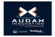Under the direction of Dave Caissy - Audax Innovationaudax-innovation.com/audax-catalog-na-march-2016.pdf · innovation management, from improving operational processes to developing