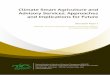 Climate Smart Agriculture and Advisory Services ... · The paper also discusses effectiveness of the extension strategies adapted in each of these projects including use of ICT for