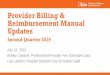 Provider Billing & Reimbursement Manual UpdatesBRM-08 Lumbar Fusion o OAC 4123-6-32 changes: •Clarifies situations where prerequisites for fusion may be waived. •Clarifies who