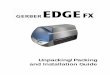 Unpacking/Packing and Installation Guide · packaging materials for future use in case you need to ship the GERBER EDGE FX. This document also includes detailed repacking instructions