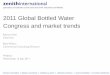 2011 Global Bottled Water Congress and market trends · Venezuela 1% Others 11% Latin America countries by volume, 2010 16 Total 38 billion litres Source: Zenith International 76