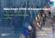 Waka Kotahi COVID-19 transport impact - nzta.govt.nz · 6/23/2020  · This presentation is based on research currently being undertaken by Ipsos on behalf of Waka Kotahi NZ Transport