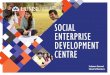 SOCIAL ENTERPRISE DEVELOPMENT CENTRE · From Kashf Foundation to Kashf Microfinance Bank - changing organizational identities. Asian Journal of Management Cases. Bashir, M. & Sethi,