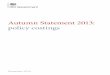 Autumn Statement 2013 policy costings - GOV UK · with OBR Autumn Statement 2013 forecasts determinants. ... The tax base for this measure is premises classified as ‘retail’ (including