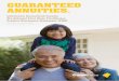 GUARANTEED ANNUITIES....Guaranteed Annuities PDS 7 What is an annuity? An annuity is a low-risk investment product that guarantees a regular income, either for a fixed term or for