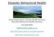 Disaster Behavioral Health€¦ · Crisis Counseling Program Immediate Services Program • State’s application due 14 days post disaster declaration • 60 Day program from date