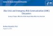Zika Crisis and Emergency Risk Communication (CERC) …...For more information, contact CDC 1-800-CDC-INFO (232-4636) TTY: 1-888-232-6348 The findings and conclusions in this report