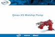 Qmax-XS Midship Pumpsmhttp.61500.nexcesscdn.net/804A9E2/magento/media/pdf/Qmax-X… · extensions to fit Hale, Class1, Akron and Elkhart valves, for 2 1/2- to 4-inch valve bodies