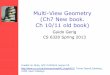 Multi-View Geometry (Ch7 New book. Ch 10/11 old book)gerig/CS6320-S2013/Materials/CS6320-CV... · 2013-02-04 · Random dot stereograms • When viewed monocularly, they appear random;