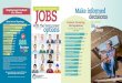 JOBS UTAH JOB OUTLOOK Make informed · Fastest Growing Occupations with 200+ annual openings 2016-2026 Fast Food Workers ... Construction and Building Inspectors 5 $26.40 Claims Adjusters,