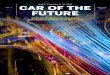 CAR OF THE€¦ · Generation Car (and What to Do about Them) Know Your Opponent: The Six ... automakers, and suppliers alike are nervous. Even lawmakers are ... Act of 2015 would