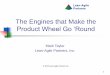The Engines that Make the Product Wheel Go ‘Roundboston-spin.org/slides/boston_spin_slides_2015_04.pdf · The Agile Manifesto. . 2001 ... Lean Thinking: Banish Waste and Create